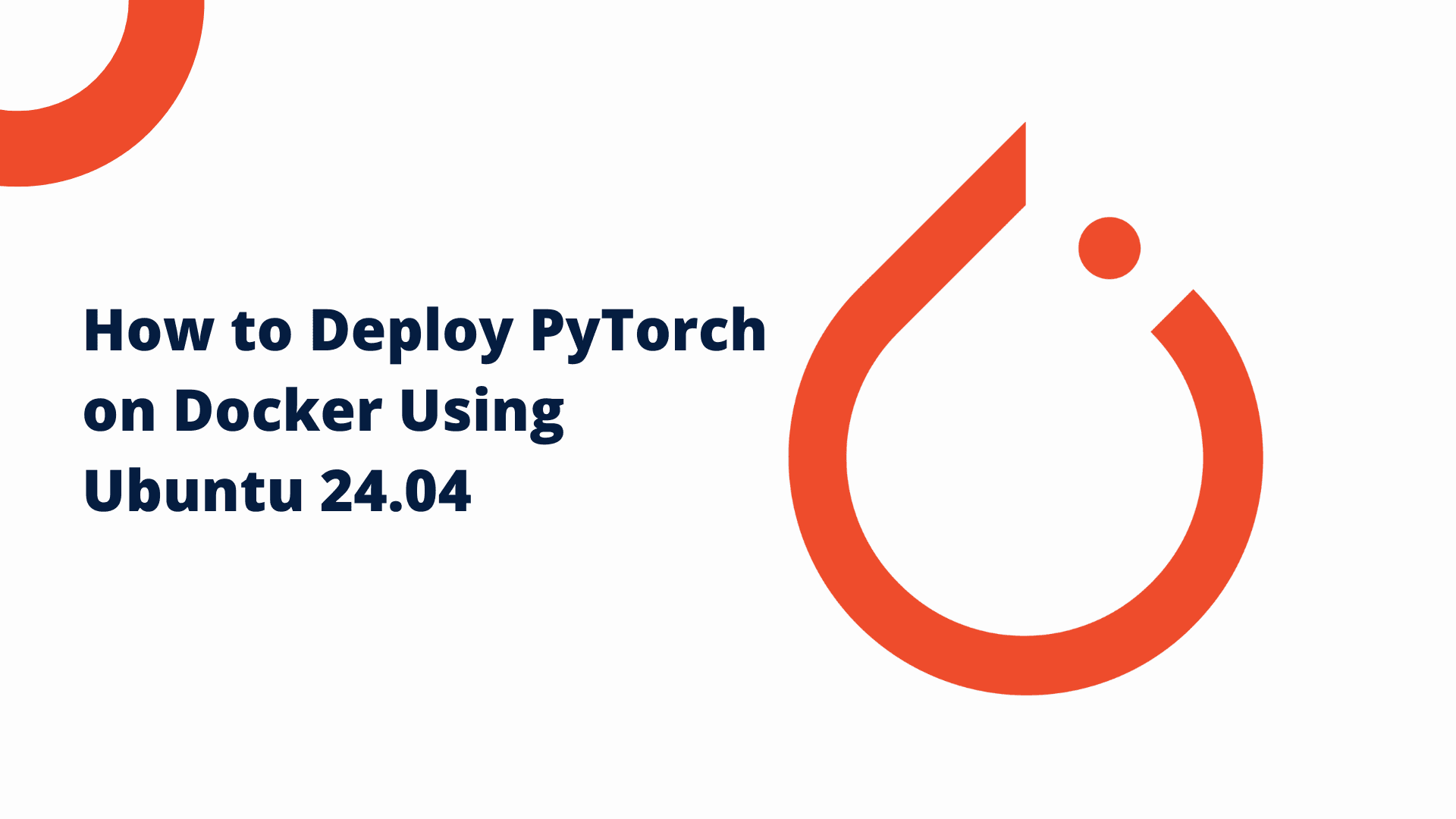 Deploy PyTorch on Docker Using Ubuntu 24.04