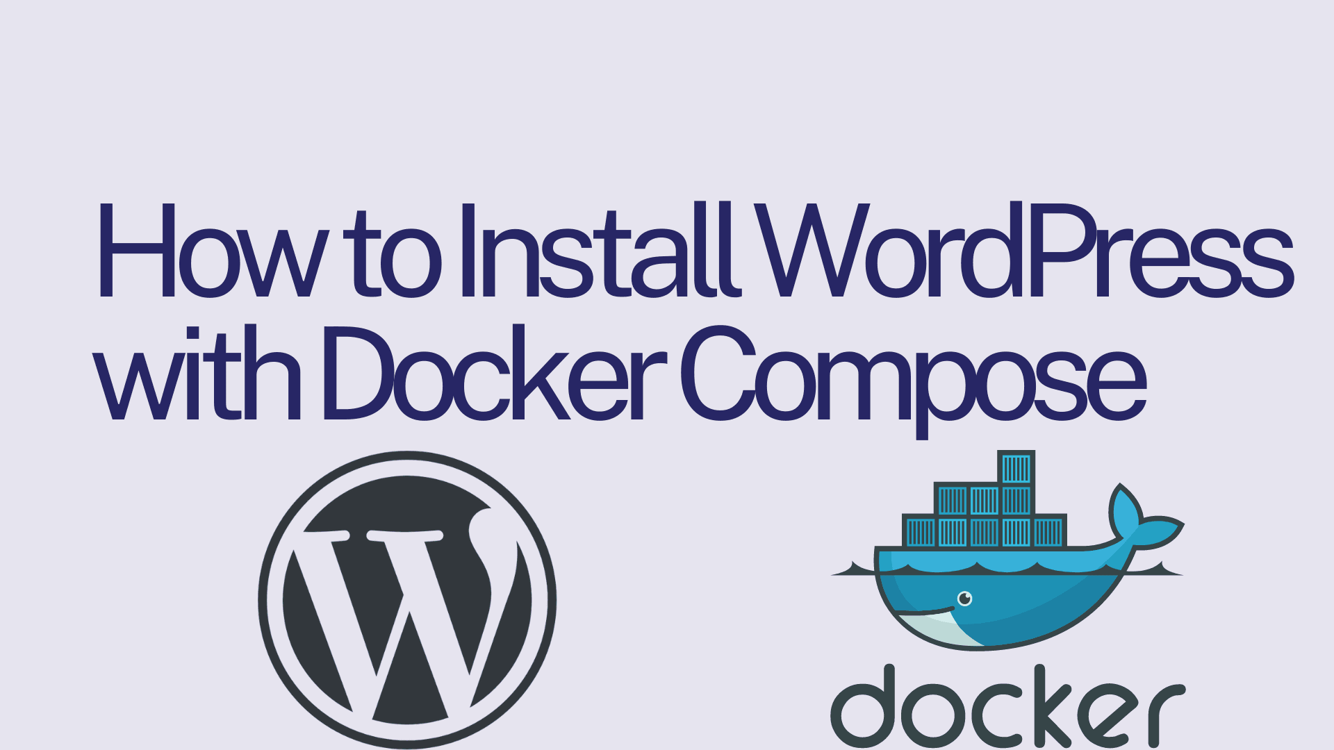 How to Install WordPress using Docker Compose
