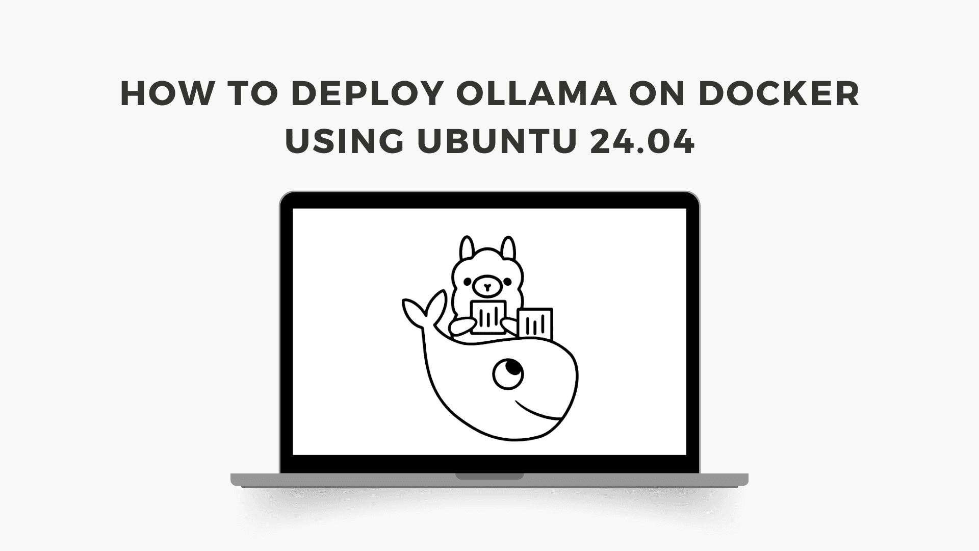 Deploy Ollama on Docker using Ubuntu