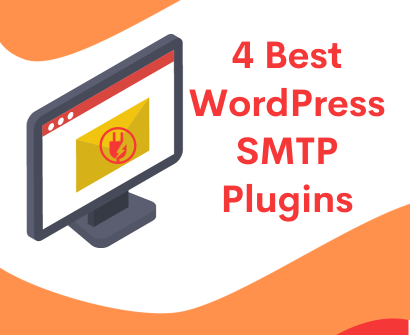 Uncover the 4 Best WordPress SMTP Plugins