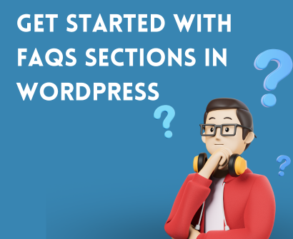 How to Add a FAQs Section in WordPress