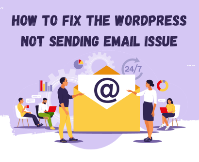 How to Fix the WordPress Not Sending Email Issue