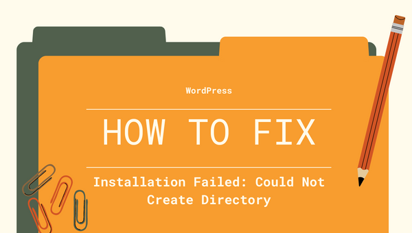 Fix WordPress Could Not Create Directory